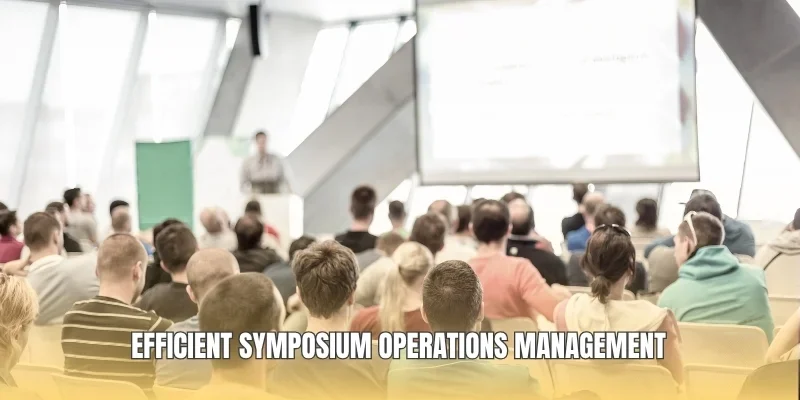 Efficient symposium operations management