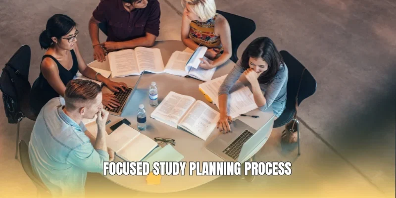 Focused study planning process