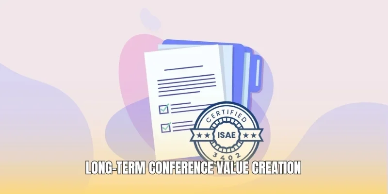 Long-term conference value creation
