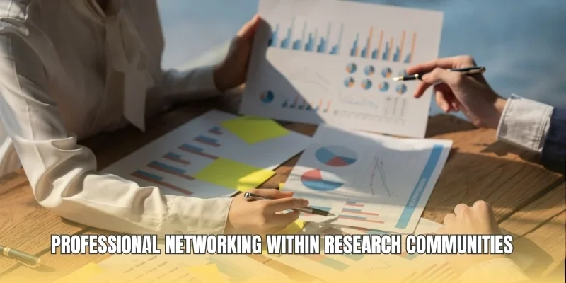 Professional networking within research communities